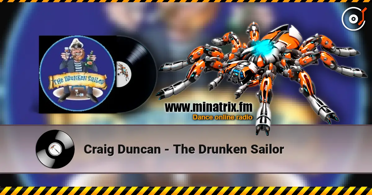 Craig Duncan - The Drunken Sailor жоғары сапада онлайн тыңдау | Minatrix.FM