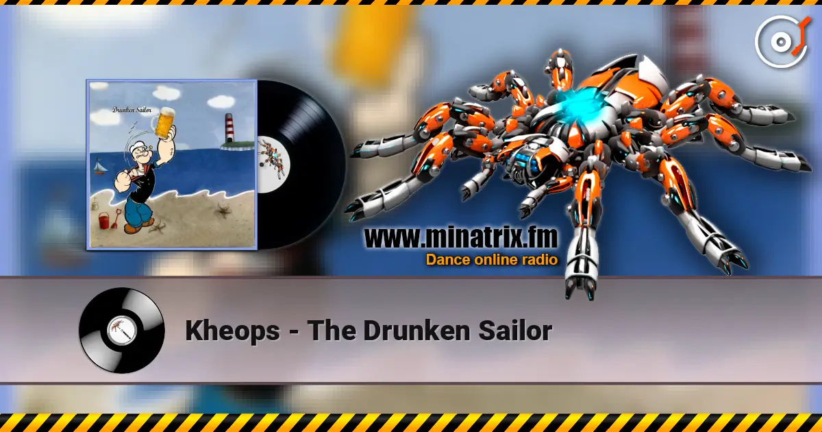 Kheops - The Drunken Sailor жоғары сапада онлайн тыңдау | Minatrix.FM