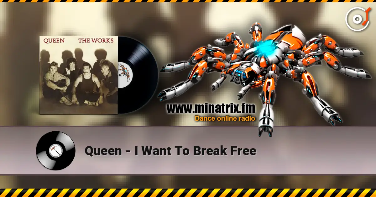 Queen - I Want To Break Free жоғары сапада онлайн тыңдау | Minatrix.FM
