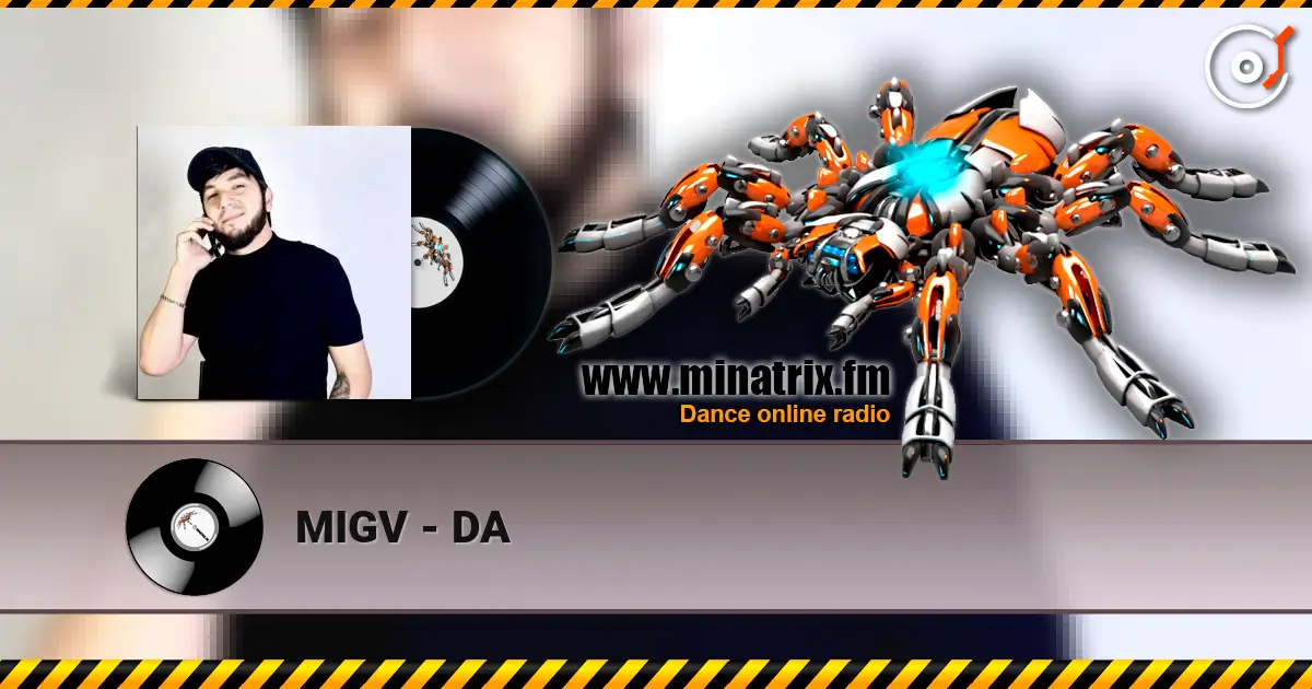 MIGV - DA жоғары сапада онлайн тыңдау | Minatrix.FM