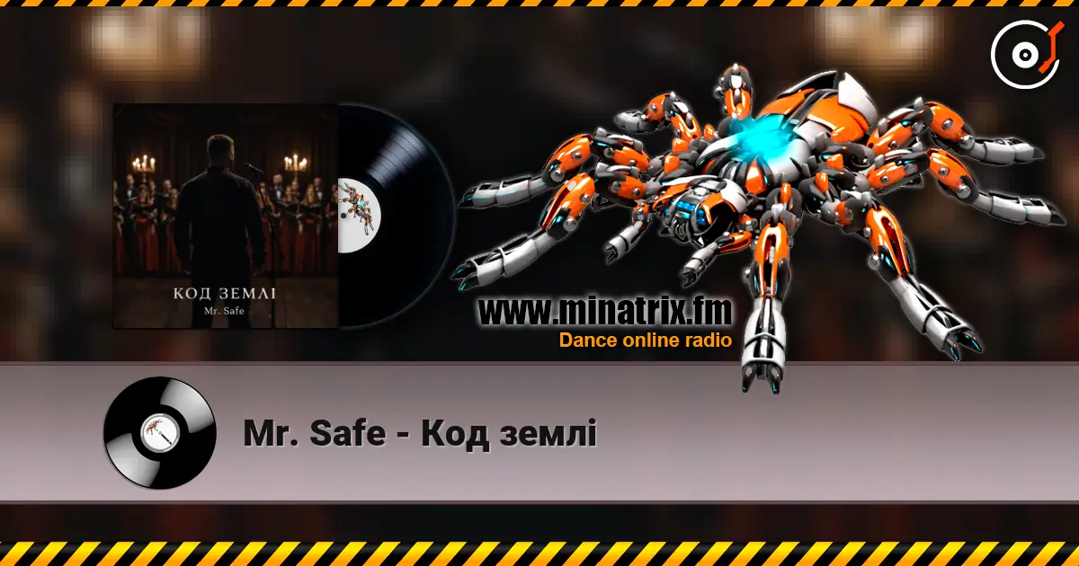 Mr. Safe - Код землі жоғары сапада онлайн тыңдау | Minatrix.FM