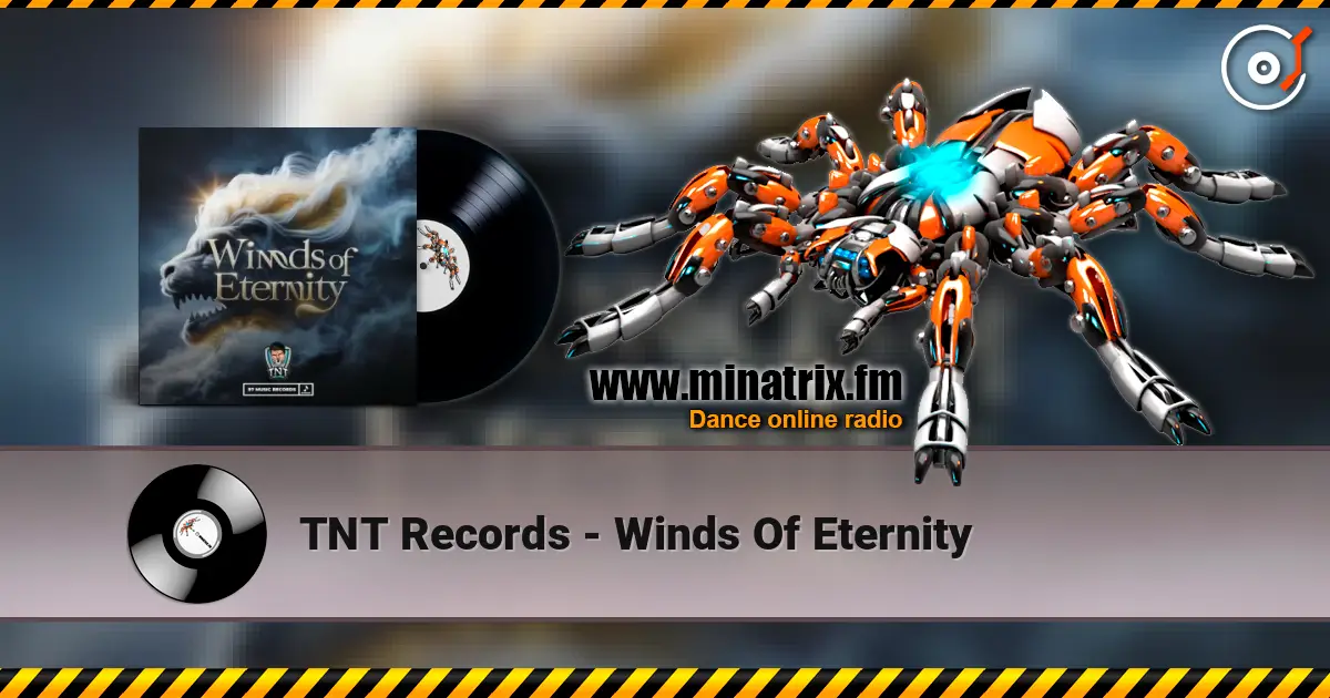 TNT Records - Winds Of Eternity жоғары сапада онлайн тыңдау | Minatrix.FM