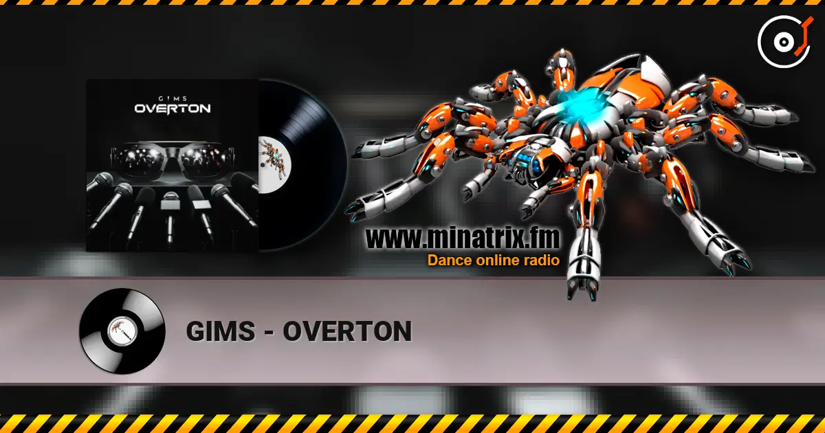 GIMS - OVERTON жоғары сапада онлайн тыңдау | Minatrix.FM