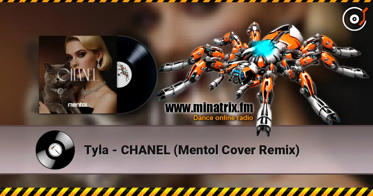 Tyla - CHANEL (Mentol Cover Remix) жоғары сапада онлайн тыңдау | Minatrix.FM
