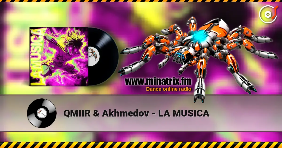 QMIIR & Akhmedov - LA MUSICA жоғары сапада онлайн тыңдау | Minatrix.FM