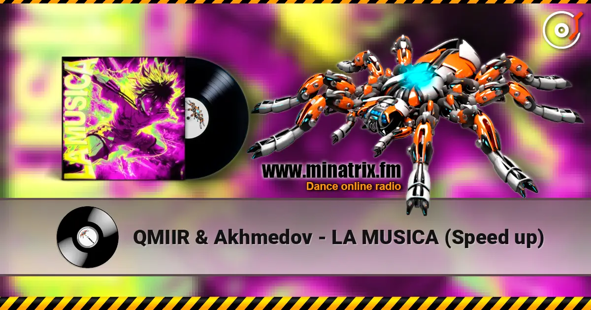 QMIIR & Akhmedov - LA MUSICA (Speed up) жоғары сапада онлайн тыңдау | Minatrix.FM