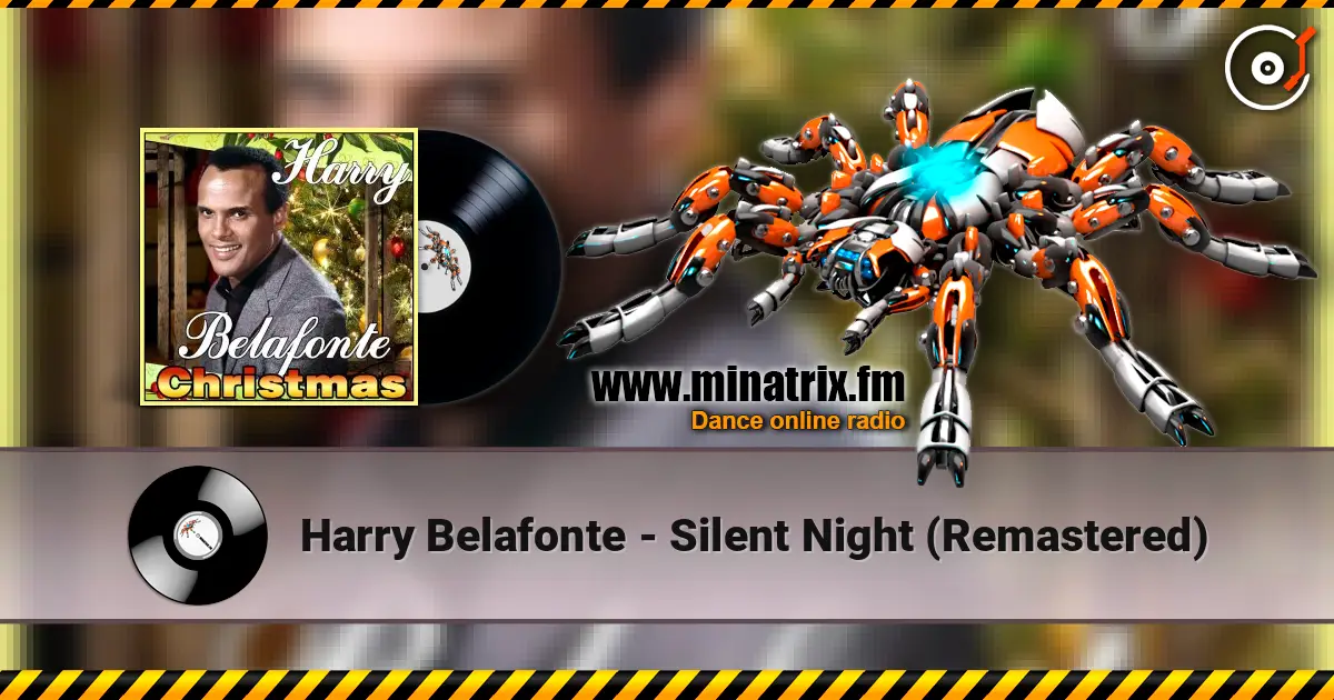 Harry Belafonte - Silent Night (Remastered) жоғары сапада онлайн тыңдау | Minatrix.FM