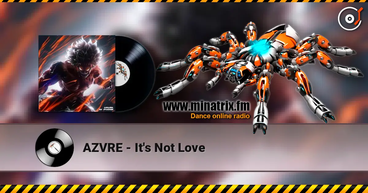 AZVRE - It's Not Love жоғары сапада онлайн тыңдау | Minatrix.FM