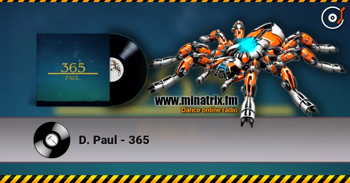 D. Paul - 365 жоғары сапада онлайн тыңдау | Minatrix.FM