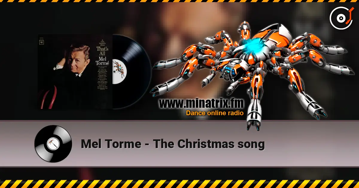 Mel Torme - The Christmas song жоғары сапада онлайн тыңдау | Minatrix.FM