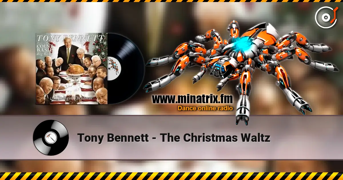 Tony Bennett - The Christmas Waltz жоғары сапада онлайн тыңдау | Minatrix.FM