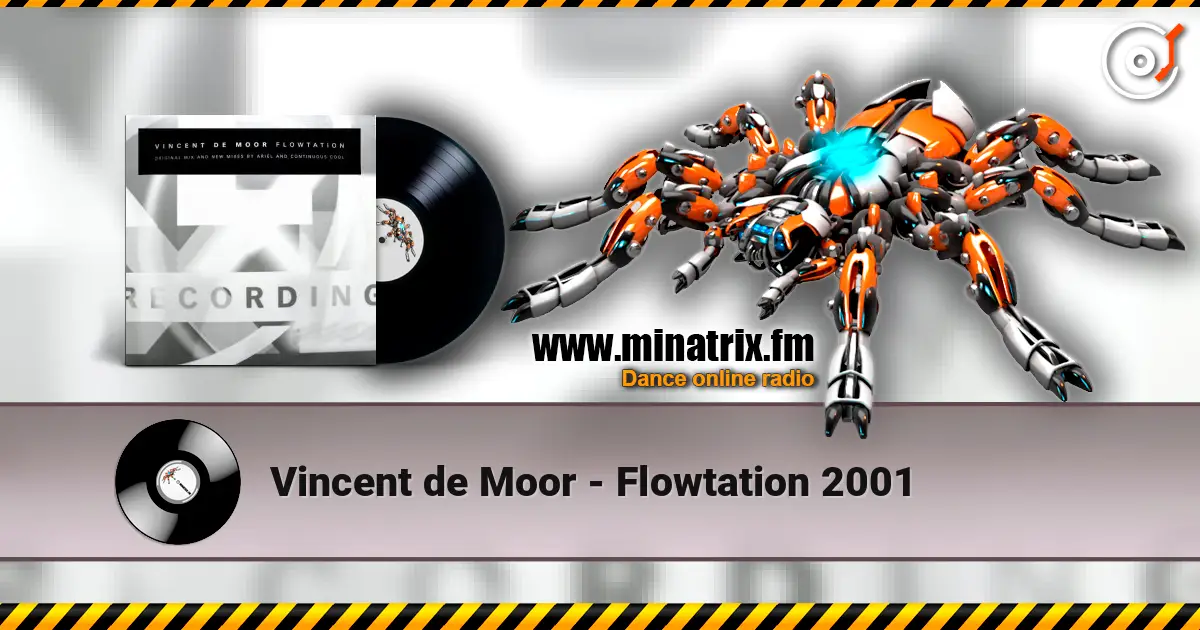 Vincent de Moor - Flowtation 2001 жоғары сапада онлайн тыңдау | Minatrix.FM