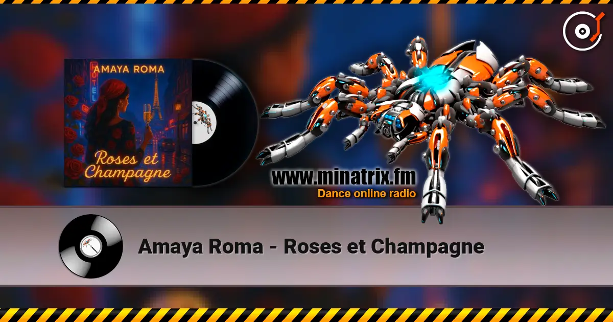 Amaya Roma - Roses et Champagne жоғары сапада онлайн тыңдау | Minatrix.FM