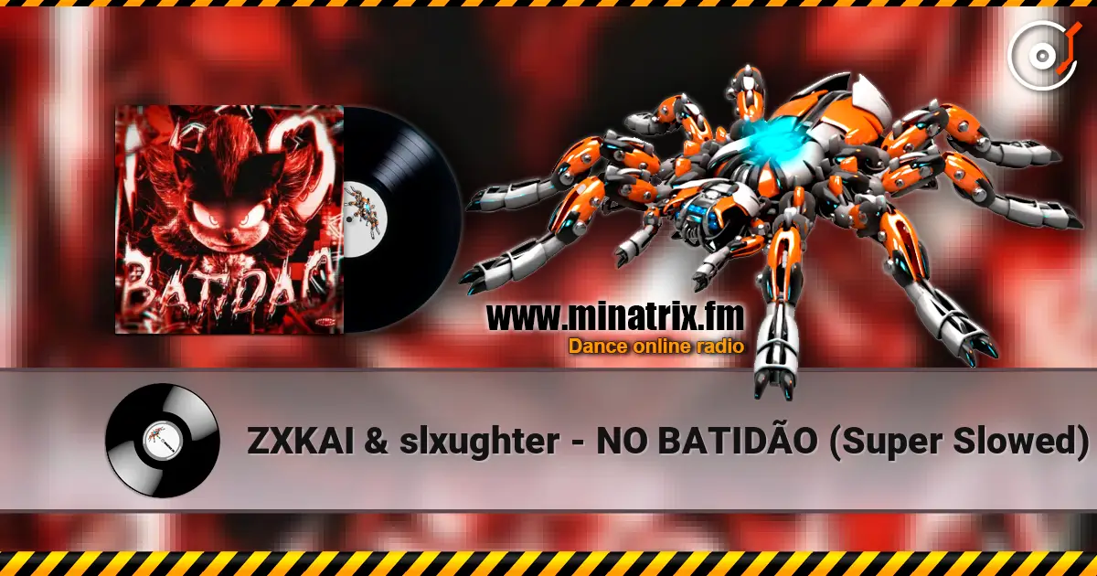 ZXKAI & slxughter - NO BATIDÃO (Super Slowed) жоғары сапада онлайн тыңдау | Minatrix.FM