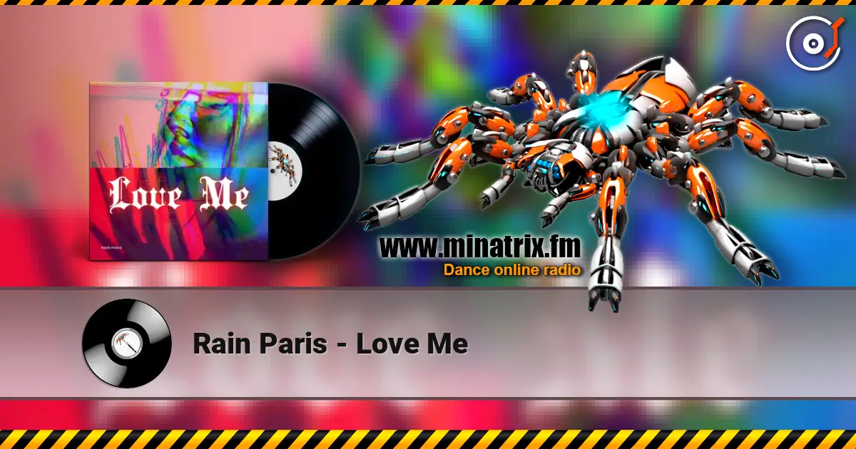 Rain Paris - Love Me жоғары сапада онлайн тыңдау | Minatrix.FM