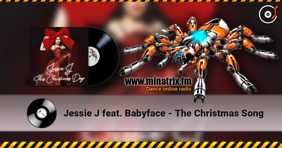 Jessie J feat. Babyface - The Christmas Song жоғары сапада онлайн тыңдау | Minatrix.FM