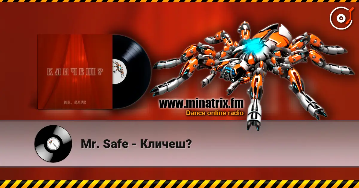 Mr. Safe - Кличеш? жоғары сапада онлайн тыңдау | Minatrix.FM
