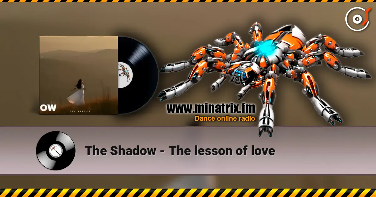 The Shadow - The lesson of love жоғары сапада онлайн тыңдау | Minatrix.FM