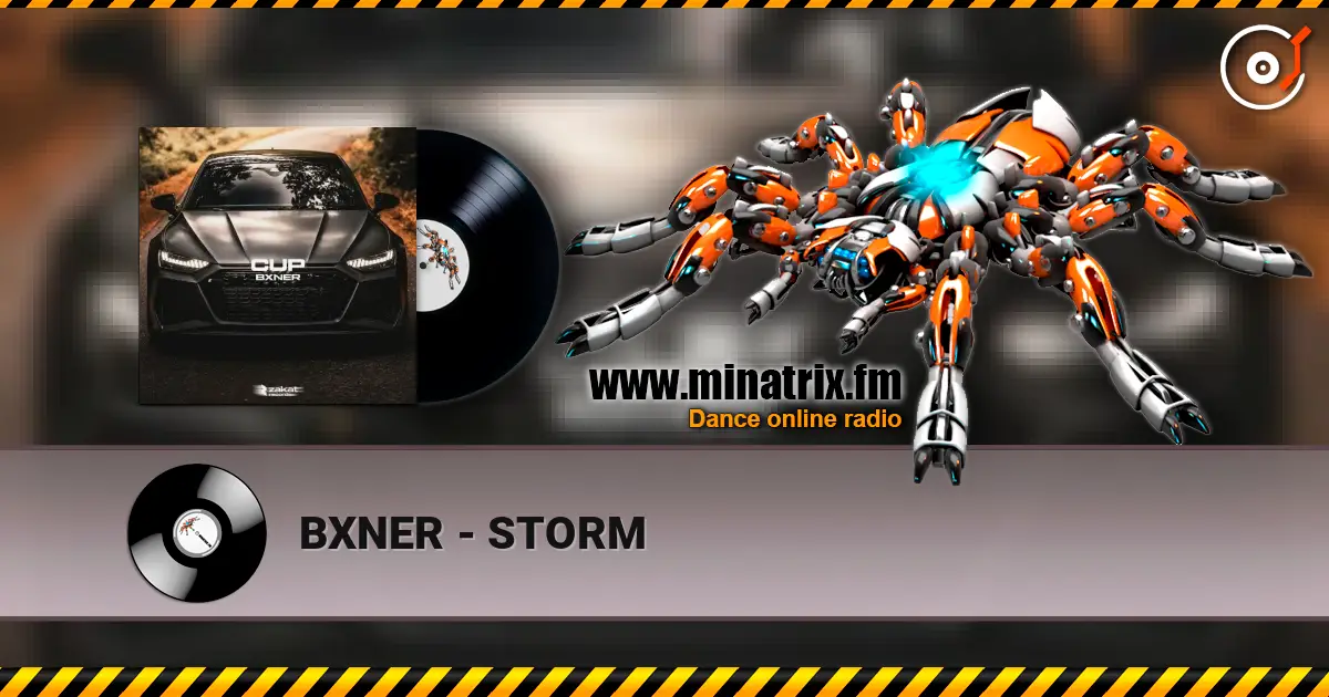 BXNER - STORM жоғары сапада онлайн тыңдау | Minatrix.FM