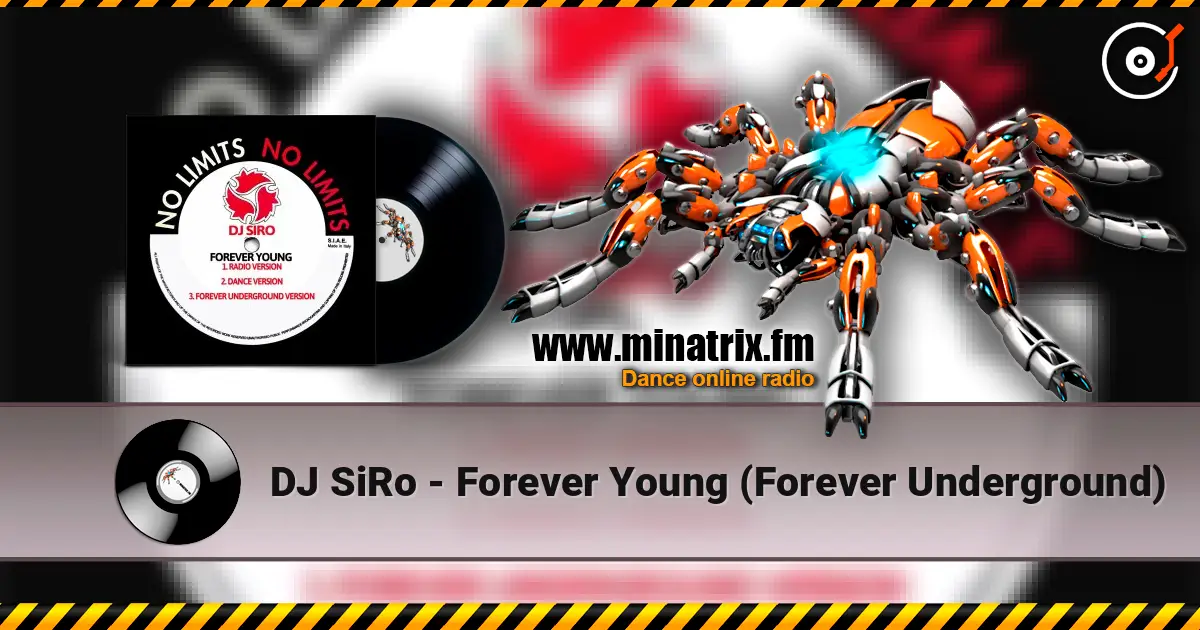 DJ SiRo - Forever Young (Forever Underground) жоғары сапада онлайн тыңдау | Minatrix.FM