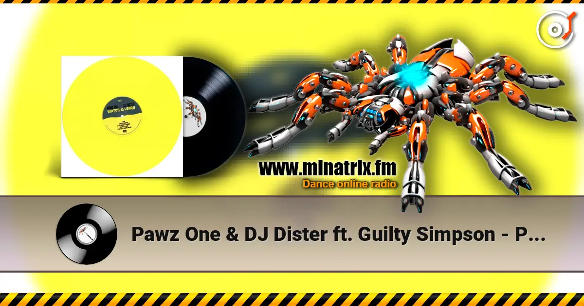 Pawz One & DJ Dister ft. Guilty Simpson - Pawz One & DJ Dister жоғары сапада онлайн тыңдау | Minatrix.FM