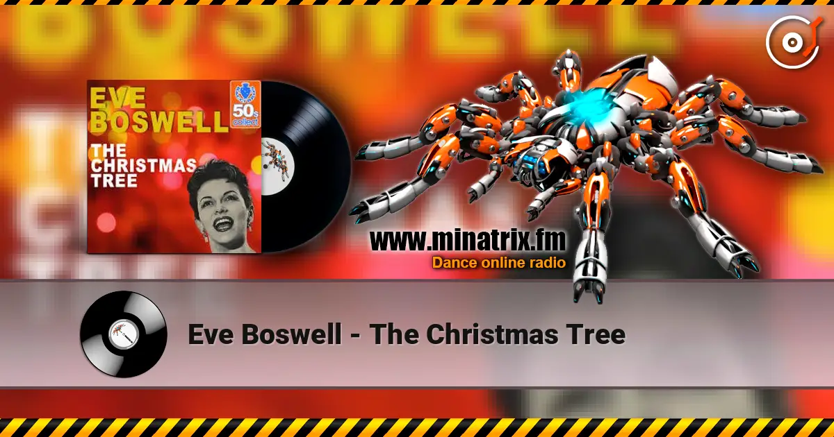 Eve Boswell - The Christmas Tree жоғары сапада онлайн тыңдау | Minatrix.FM