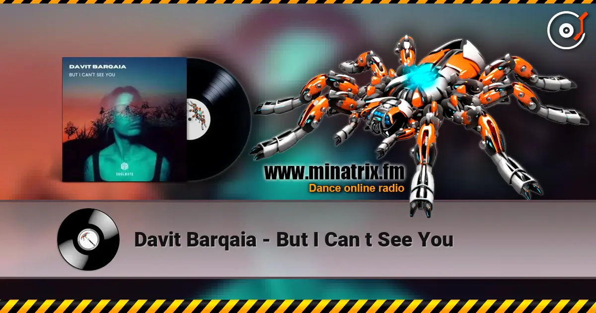 Davit Barqaia - But I Can t See You жоғары сапада онлайн тыңдау | Minatrix.FM