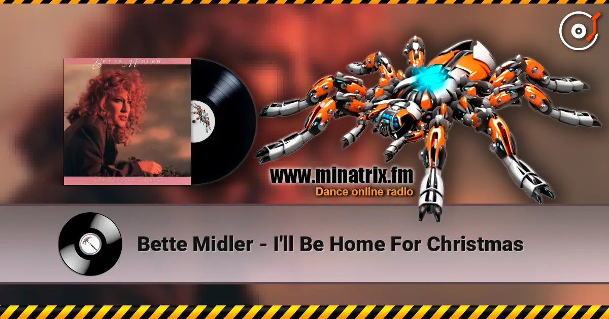 Bette Midler - I'll Be Home For Christmas жоғары сапада онлайн тыңдау | Minatrix.FM