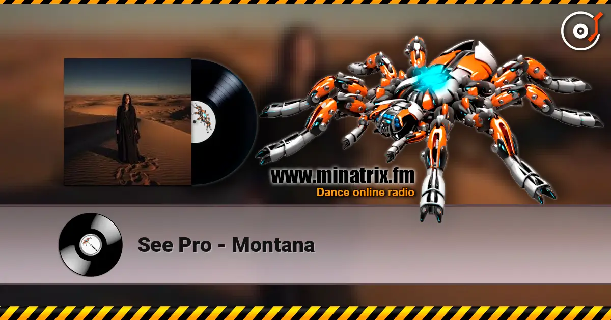 See Pro - Montana жоғары сапада онлайн тыңдау | Minatrix.FM
