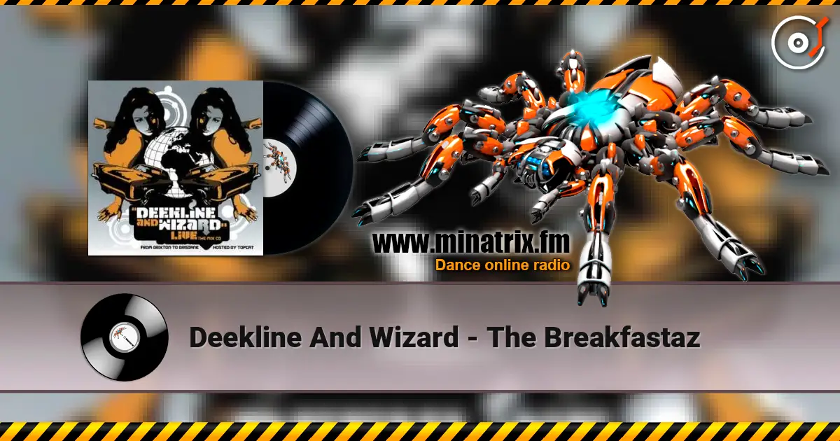 Deekline And Wizard - The Breakfastaz жоғары сапада онлайн тыңдау | Minatrix.FM