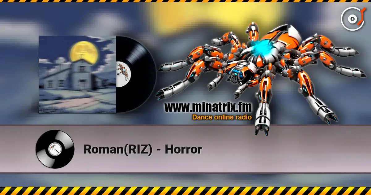 Roman(RIZ) - Horror жоғары сапада онлайн тыңдау | Minatrix.FM