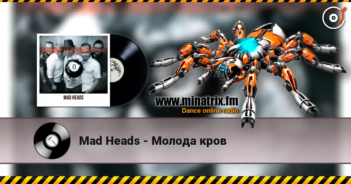 Mad Heads - Молода кров жоғары сапада онлайн тыңдау | Minatrix.FM
