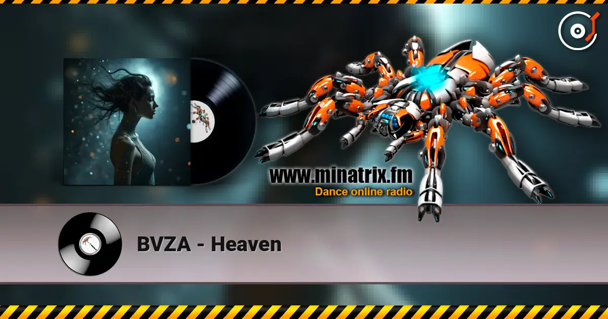 BVZA - Heaven жоғары сапада онлайн тыңдау | Minatrix.FM