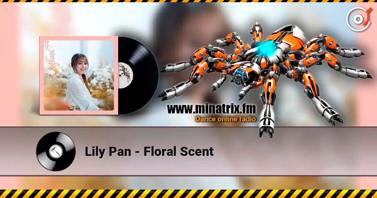 Lily Pan - Floral Scent жоғары сапада онлайн тыңдау | Minatrix.FM