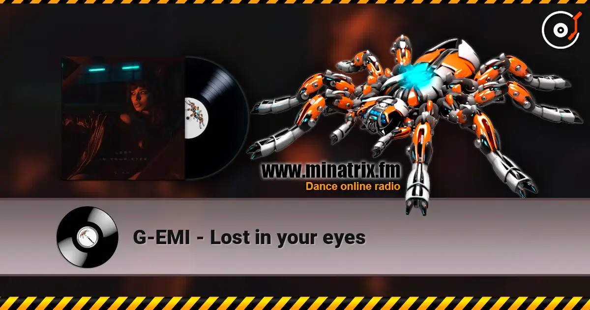 G-EMI - Lost in your eyes жоғары сапада онлайн тыңдау | Minatrix.FM