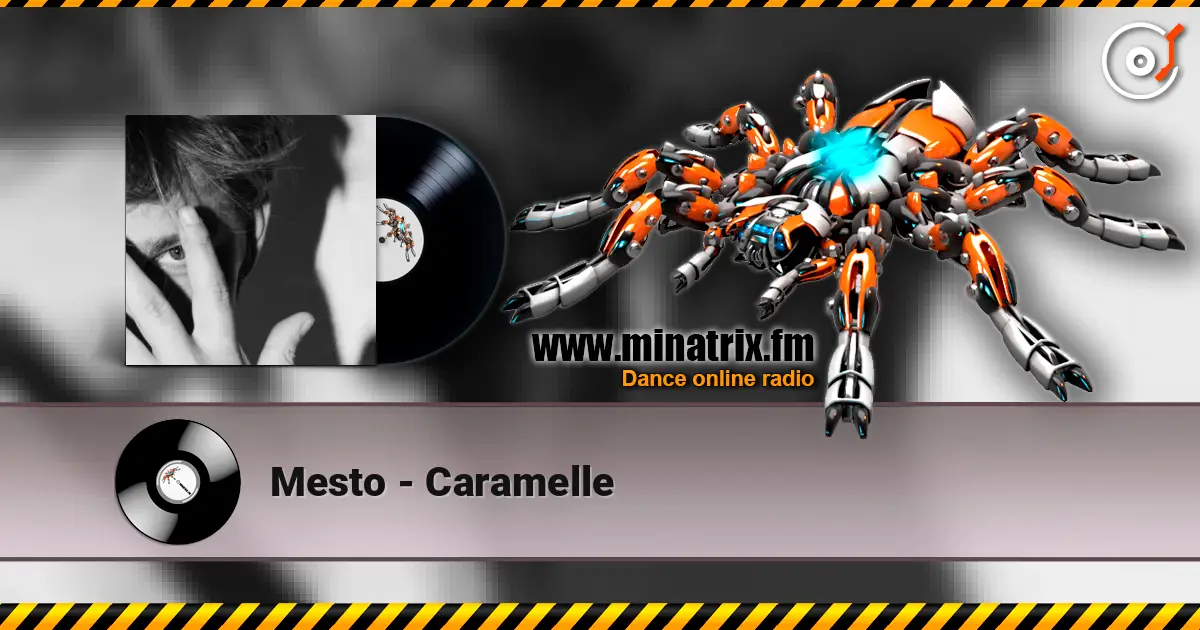 Mesto - Caramelle жоғары сапада онлайн тыңдау | Minatrix.FM