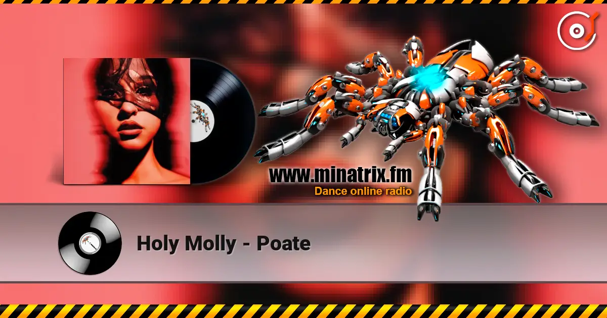 Holy Molly - Poate жоғары сапада онлайн тыңдау | Minatrix.FM