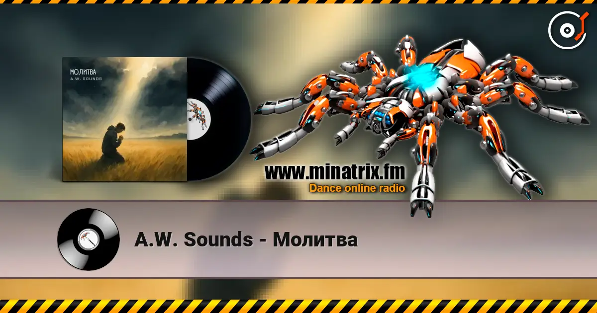 A.W. Sounds - Молитва жоғары сапада онлайн тыңдау | Minatrix.FM