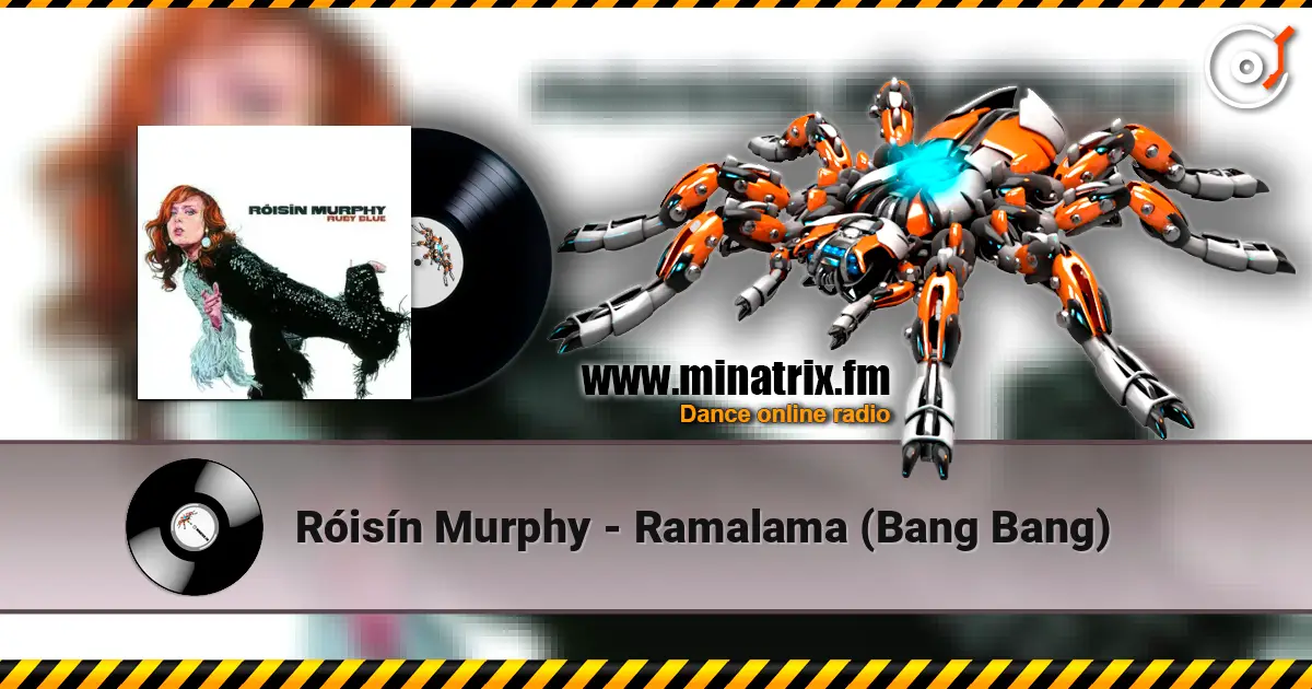 Róisín Murphy - Ramalama (Bang Bang) жоғары сапада онлайн тыңдау | Minatrix.FM