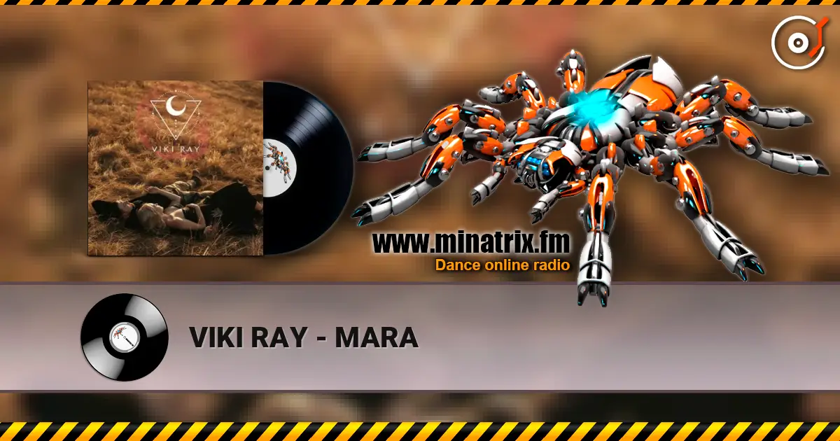 VIKI RAY - MARA жоғары сапада онлайн тыңдау | Minatrix.FM
