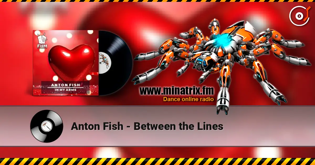 Anton Fish - Between the Lines жоғары сапада онлайн тыңдау | Minatrix.FM