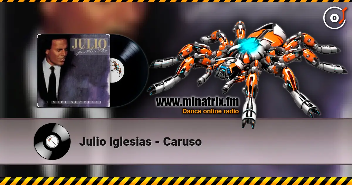 Julio Iglesias - Caruso жоғары сапада онлайн тыңдау | Minatrix.FM