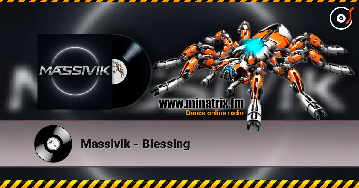 Massivik - Blessing жоғары сапада онлайн тыңдау | Minatrix.FM