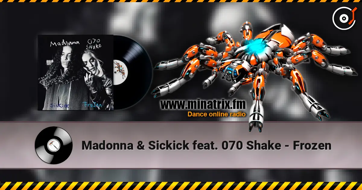 Madonna & Sickick feat. 070 Shake - Frozen жоғары сапада онлайн тыңдау | Minatrix.FM