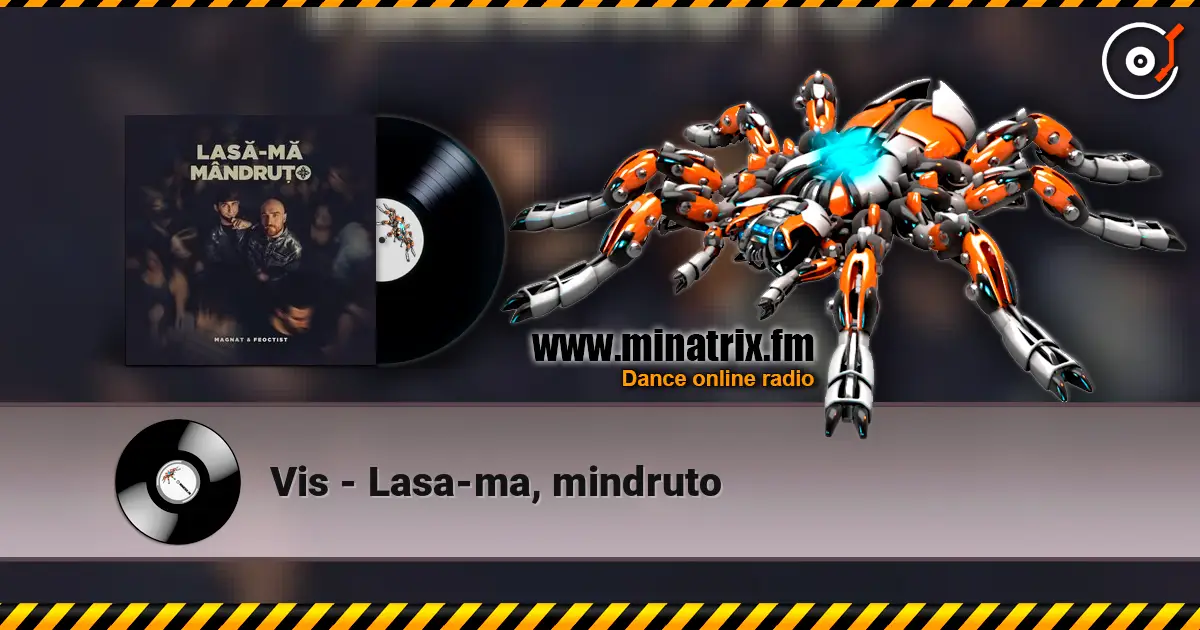 Vis - Lasa-ma, mindruto жоғары сапада онлайн тыңдау | Minatrix.FM