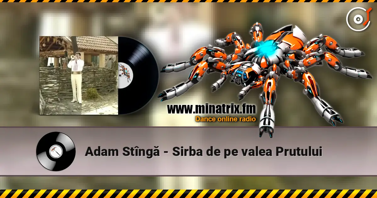Adam Stîngă - Sirba de pe valea Prutului жоғары сапада онлайн тыңдау | Minatrix.FM