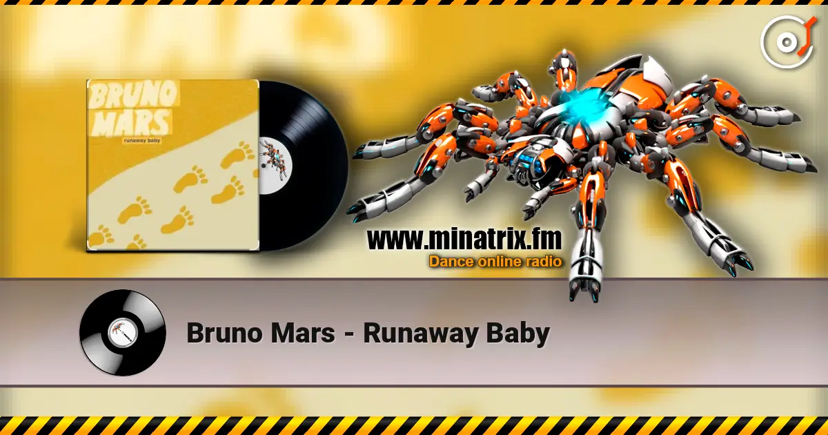 Bruno Mars - Runaway Baby жоғары сапада онлайн тыңдау | Minatrix.FM