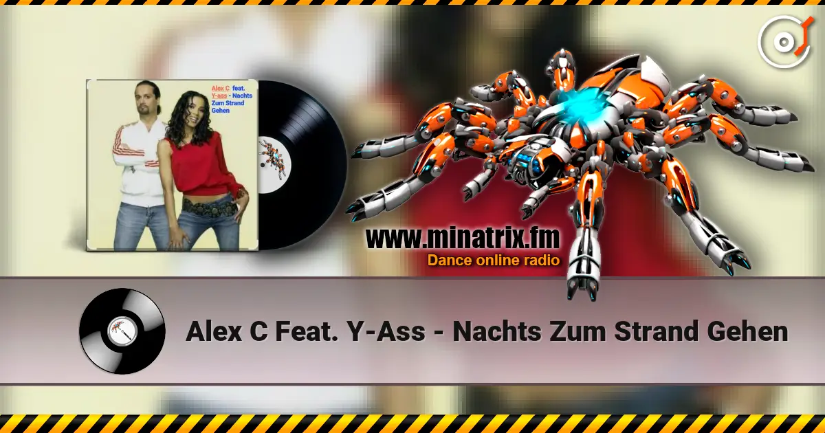 Alex C Feat. Y-Ass - Nachts Zum Strand Gehen жоғары сапада онлайн тыңдау | Minatrix.FM