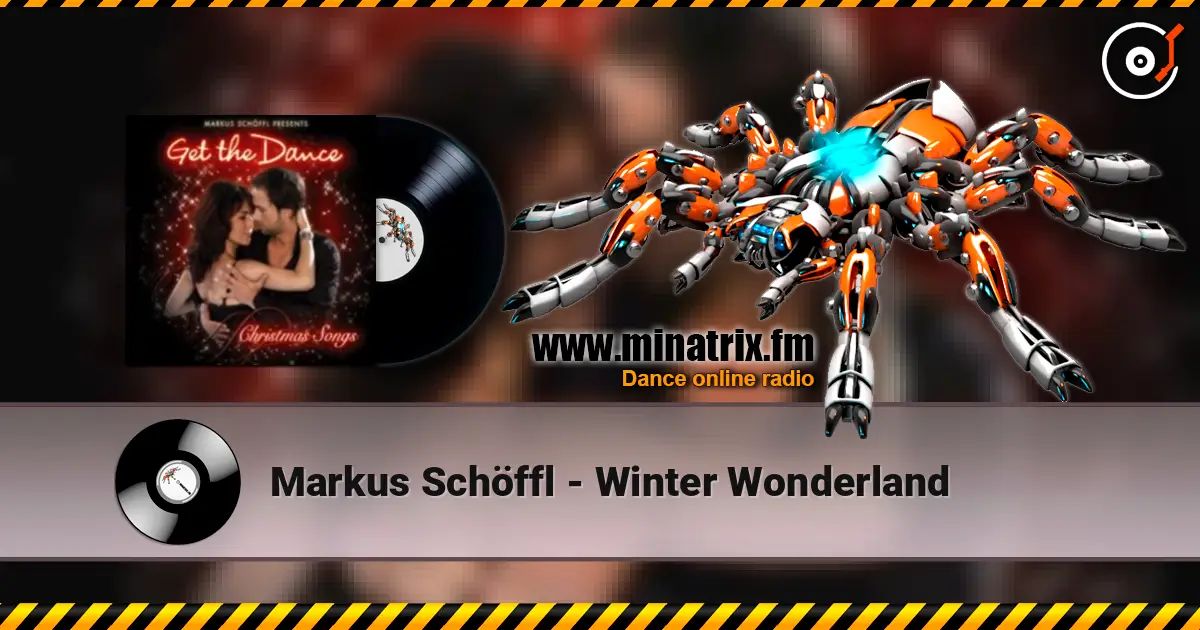 Markus Schöffl - Winter Wonderland жоғары сапада онлайн тыңдау | Minatrix.FM