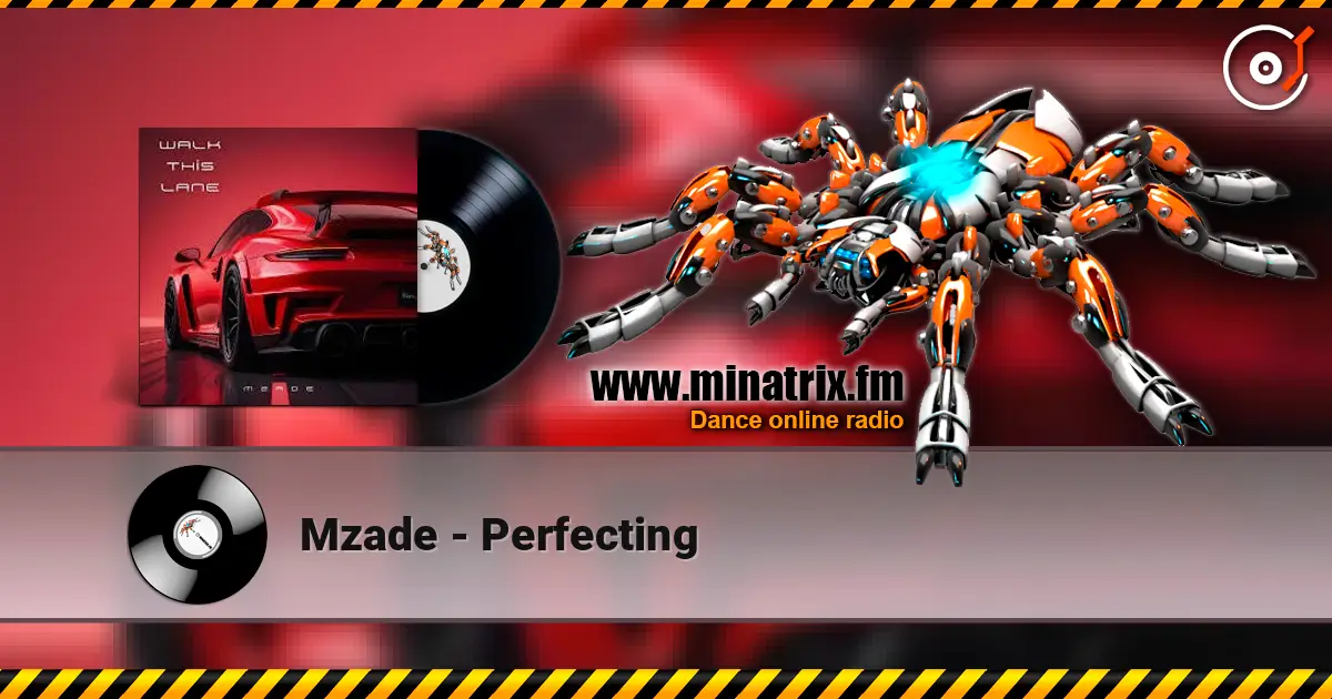Mzade - Perfecting жоғары сапада онлайн тыңдау | Minatrix.FM